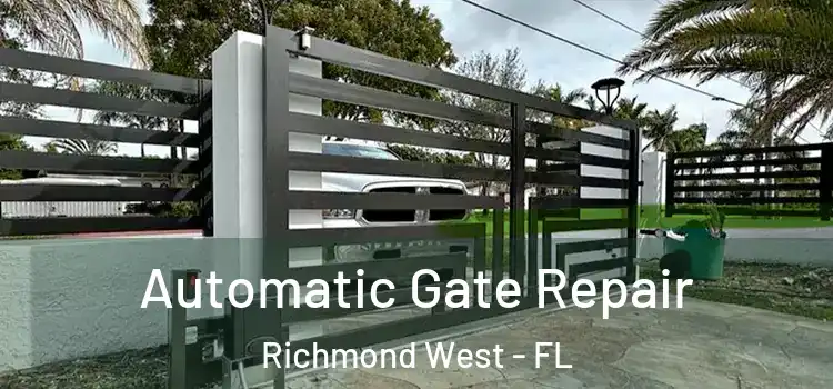 Automatic Gate Repair Richmond West - FL