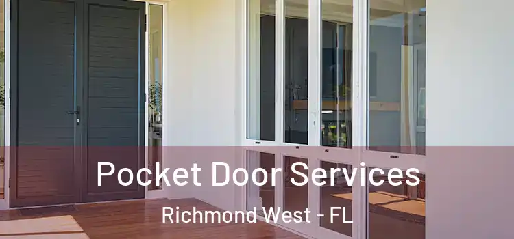Pocket Door Services Richmond West - FL